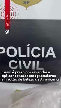 Casal é preso em Americana por revender e aplicar canetas emagrecedoras proibidas pela Anvisa em salão de beleza